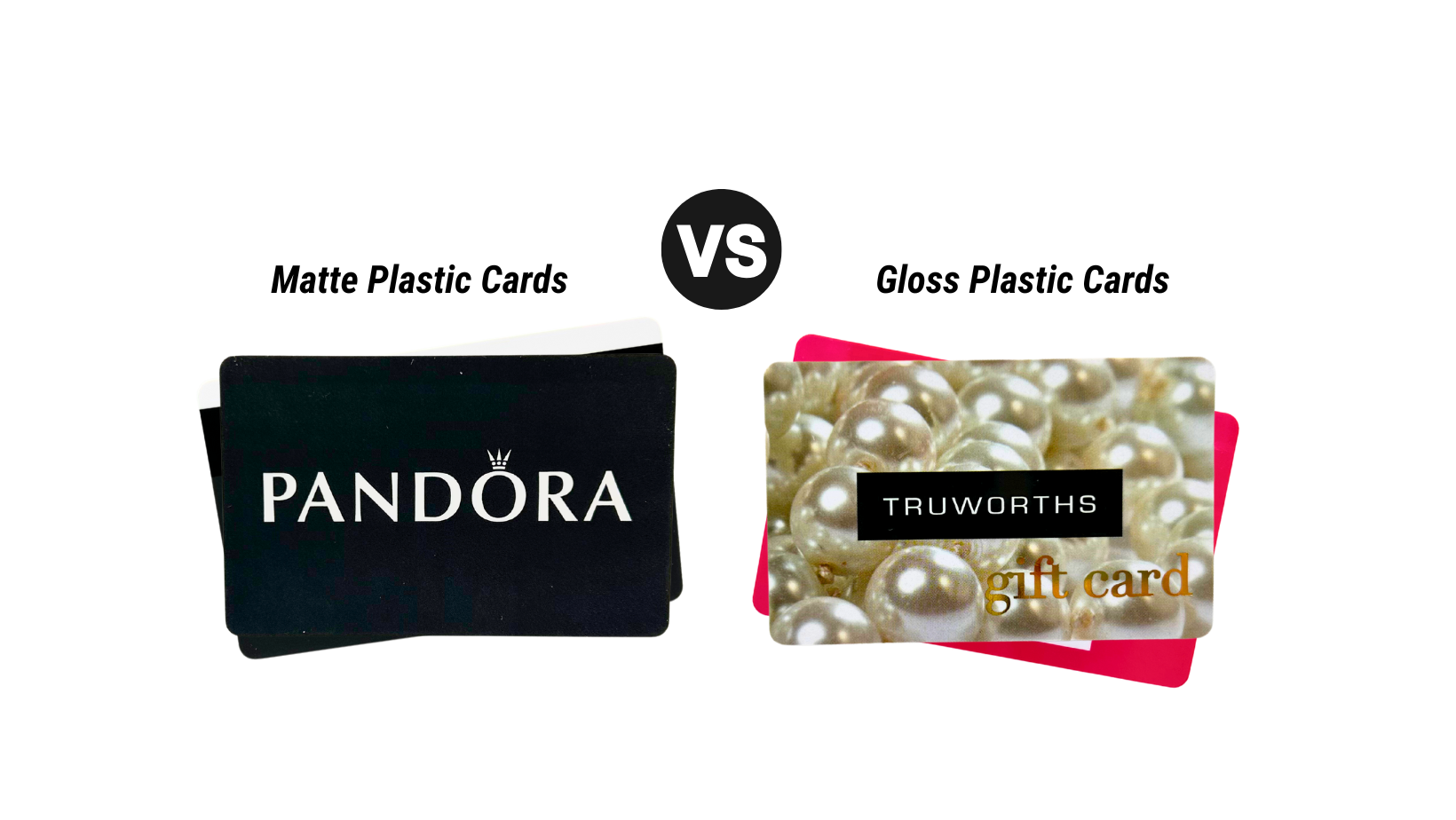 Matte VS Gloss Plastic Cards